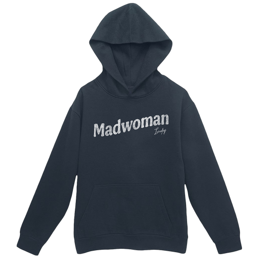 Madwoman Hoodie